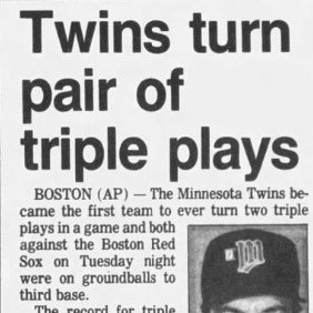 FunBaseballFact's tweet image. The Minnesota Twins are the only team in major league history to turn two triple plays in the same game.

Both triple plays went 5-4-3 (Gary Gaetti to Al Newman to Kent Hrbek). But the Twins still lost that game in 1990 to the Boston Red Sox, 1-0.
#mlb @twins @Hrbie14 #baseball