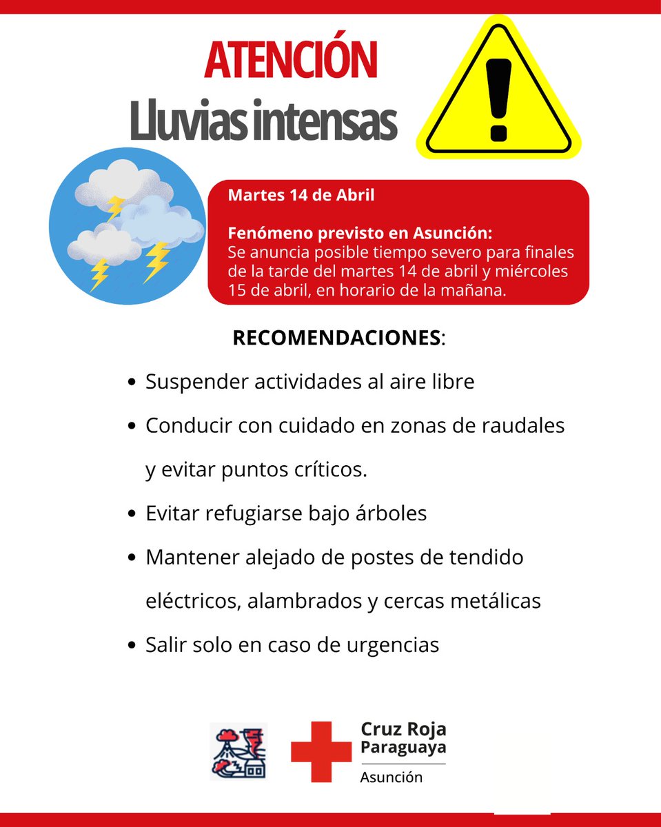 cruzroja_asu's tweet photo. 🚨 ATENCIÓN | Lluvias intensas en Asunción

⛈️ Posible tiempo severo este martes 14 (tarde) y miércoles 15 (mañana).

⚠️ Evitá salir si no es necesario, no circules por raudales, alejATE de árboles y cables eléctricos.

📞 Emergencias: 911 | 141 | 132 https://t.co/xqRwQxrGU1