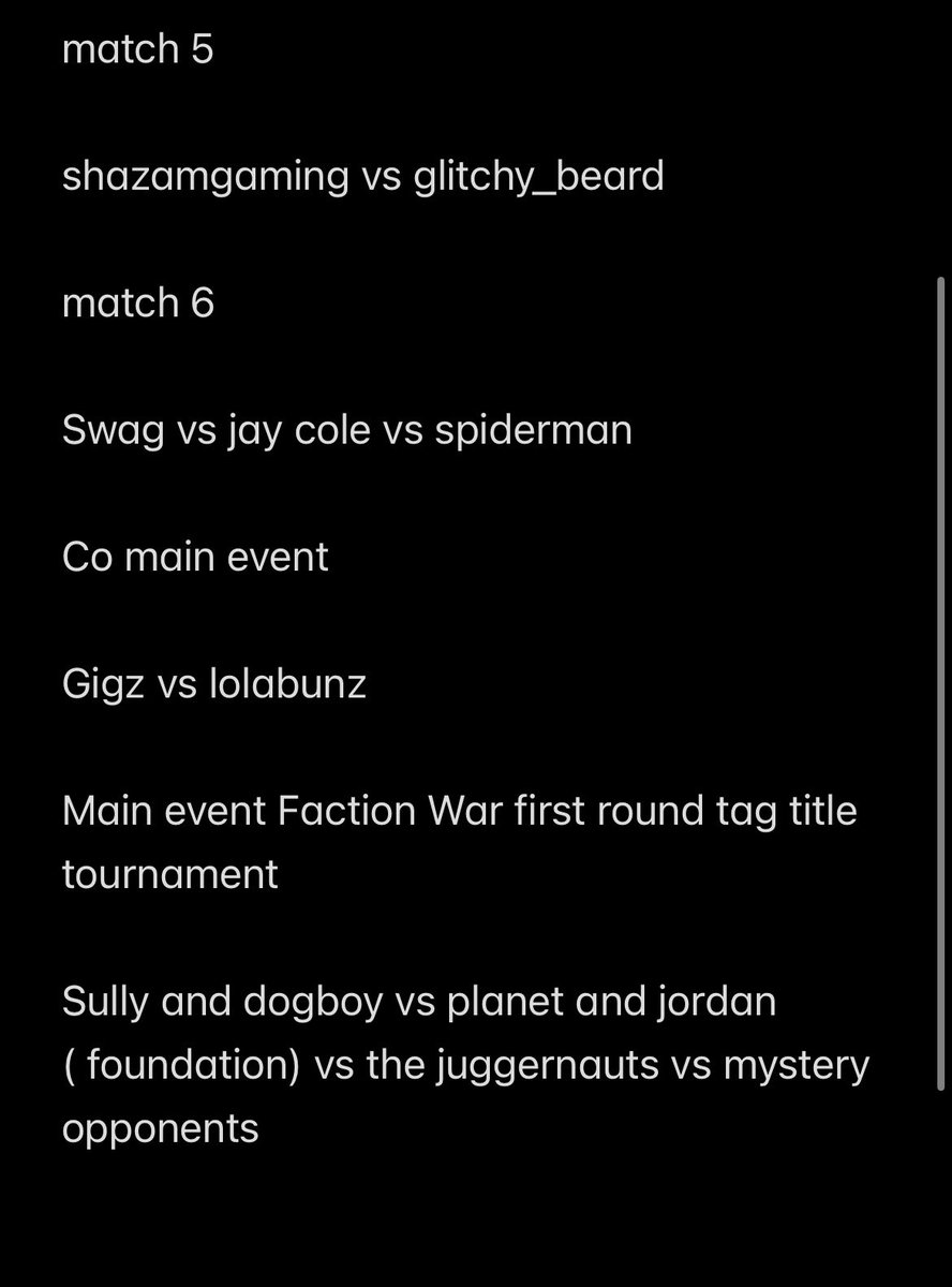 dabailey420's tweet photo. WHO WILL FACE @DMIILLS1 For his world title tomorrow night? Which faction do yall wanna see face @nighthawk622 and @Legend1nTheM1st for their tag titles???? FIND OUT TONIGHT AT 5:30 PM EST.... YEAHHHHH  @DankestDad710 @GzusJankins jaggy rmorales @venesajordan_ @SolarHuntres @KickDreNation21 @ErectDictator @BibbidiBobiBoo @SHAZAMGAMINNG @GlitchyBeard @swag_princ3 @MsgCole12848 @spiderman_8888 @Gigglez92_ @OnlyLolaBunz @SULLY___21 @TheN0b0dy0 @PlanetSlayr1 @TheDoubleDos @ooSTAXXoo @DrinkFreshenUp