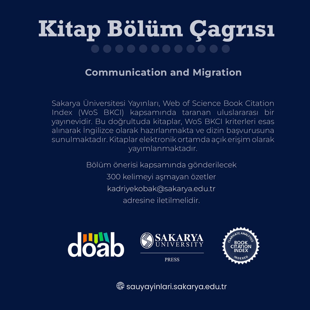 sakaryauniyayin's tweet photo. KİTAP BÖLÜMÜ ÇAĞRISI 
Sakarya Üniversitesi Yayınları tarafından yayımlanması planlanan “Communication and Migration” başlıklı editörlü kitap için bölüm yazarı başvuruları kabul edilmektedir.
⚠️Özet Gönderimi Son Tarih: 15.05.2026
⚠️Tam Metin Gönderimi Son Tarih: 17.07.2026 https://t.co/W1CLFZIQpR