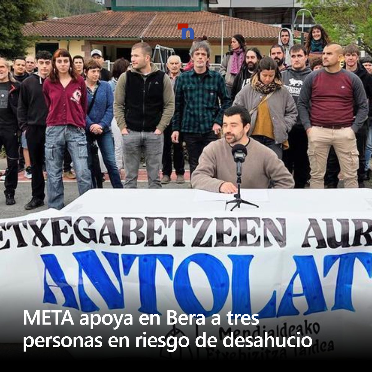 META apoya en Bera a tres personas en riesgo de desahucio. El colectivo acusa al propietario de “amenazas, coacciones y prácticas irregulares”  mrf.lu/vLxq