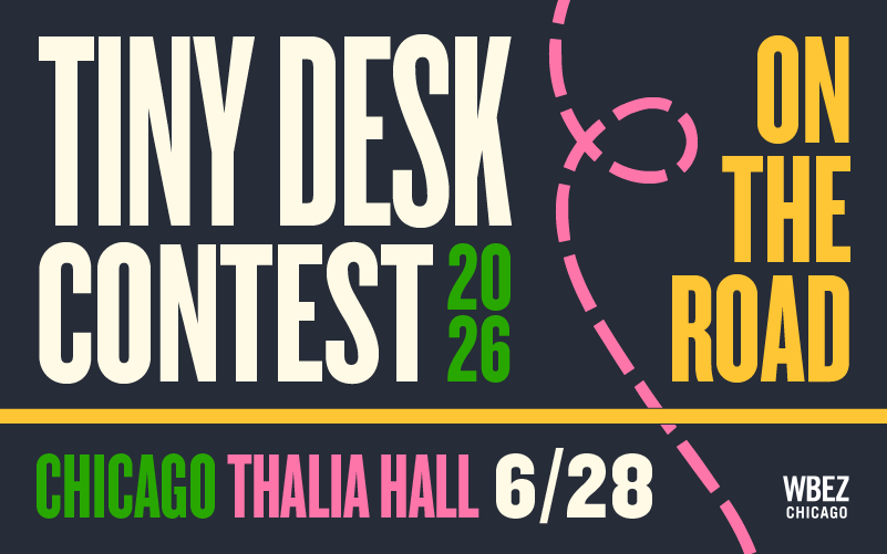 WBEZ's tweet photo. The Tiny Desk Contest On The Road tour is coming to Chicago!  WBEZ + NPR bring the 2026 Tiny Desk Contest winner and fresh Illinois talent to the stage. Catch them live and see why these artists demanded to be heard.

Tickets at: https://t.co/fsjR2ckSZv https://t.co/vgPgzfGSbW