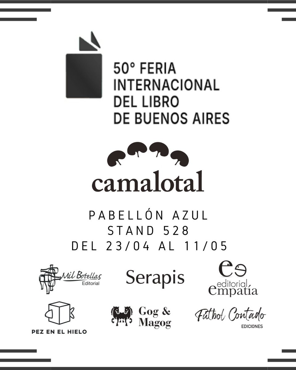 FutbolContadoEd's tweet photo. 📚 Este año volvemos a la Feria Internacional del Libro de Buenos Aires. 

✔️ Nos sumamos a Camalotal, stand integrado por Mil Botellas, Serapis, Empatía, Gog y Magog y Pez en el hielo. 

👉 Desde el 23 de abril hasta el 11 de mayo.

Predio de la Rural – Stand 520 – Pabellón Azul https://t.co/mUD2RjFEIM