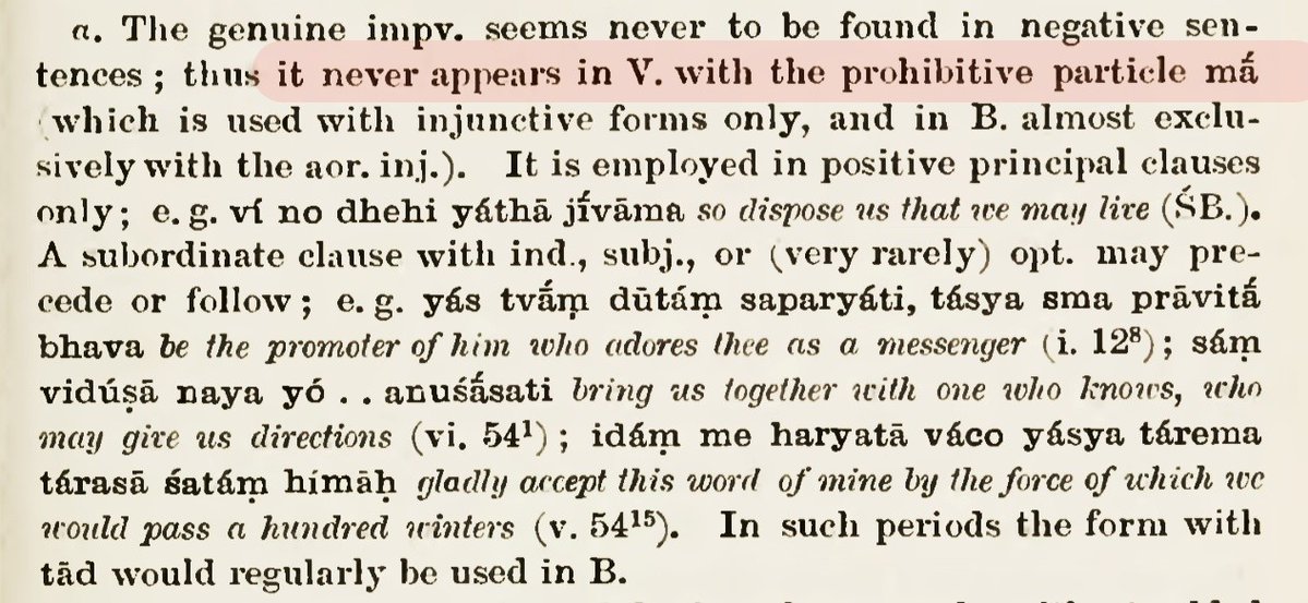dxrsam_0's tweet image. The #Vedic language continues to surprise us.

The imperative is NEVER used in the negative. The old prohibitive particle मा ｢mā́｣ [PIE *meh₁] appears with other moods, such as the injunctive.

e.g. मा वः॒ परि॑ ष्ठात्स॒रयुः॑  (V 53.9)
mā́ vaḥ pári ṣṭhāt saráyuḥ