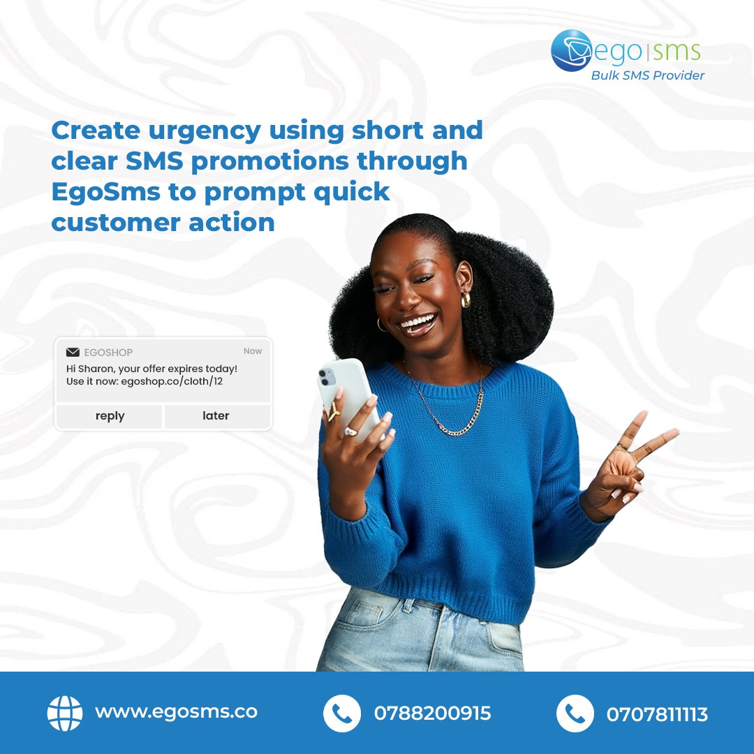 Egosms's tweet image. Prompt quick customer action by sending short and clear SMS promotions with EgoSms.

Sign up now at comms.egosms.co

#egosms #Bulksms