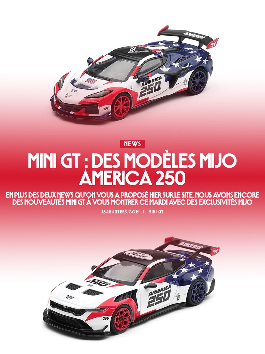164hunters's tweet image. 🇫🇷 Mini GT : Des modèles MiJo America 250
🇯🇵 ミニGT：MiJo アメリカ250モデル
🇺🇸 Mini GT: MiJo America 250 models
---
@MINIGT64  #MiniGT #America250 #Ford #Chevrolet
▶ Lien en commentaire