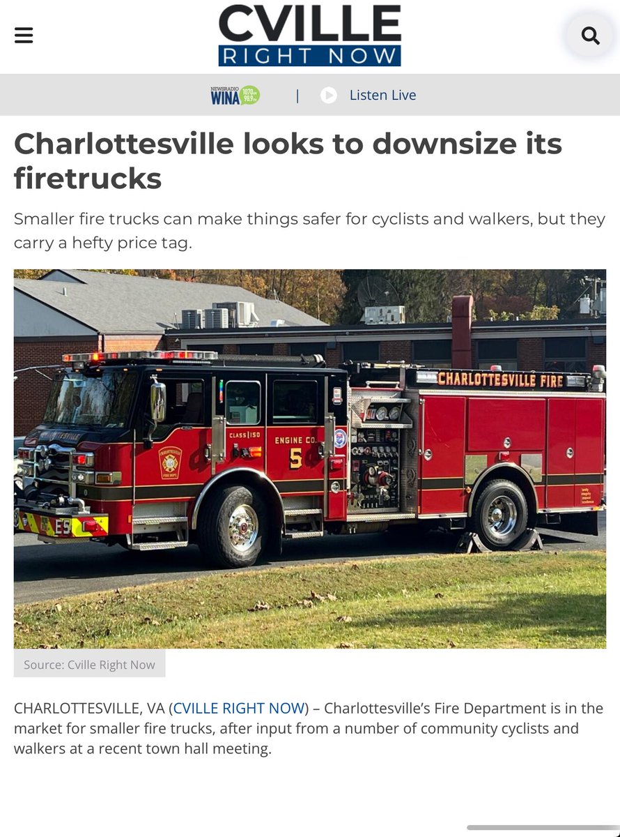 Guys, is it starting? Are fire departments discovering they can drive slightly smaller trucks without fires becoming emboldened? That they can work with other public goals and maintain capability?

Deputy Chief: “Charlottesville is a very bike-friendly community, walk-friendly