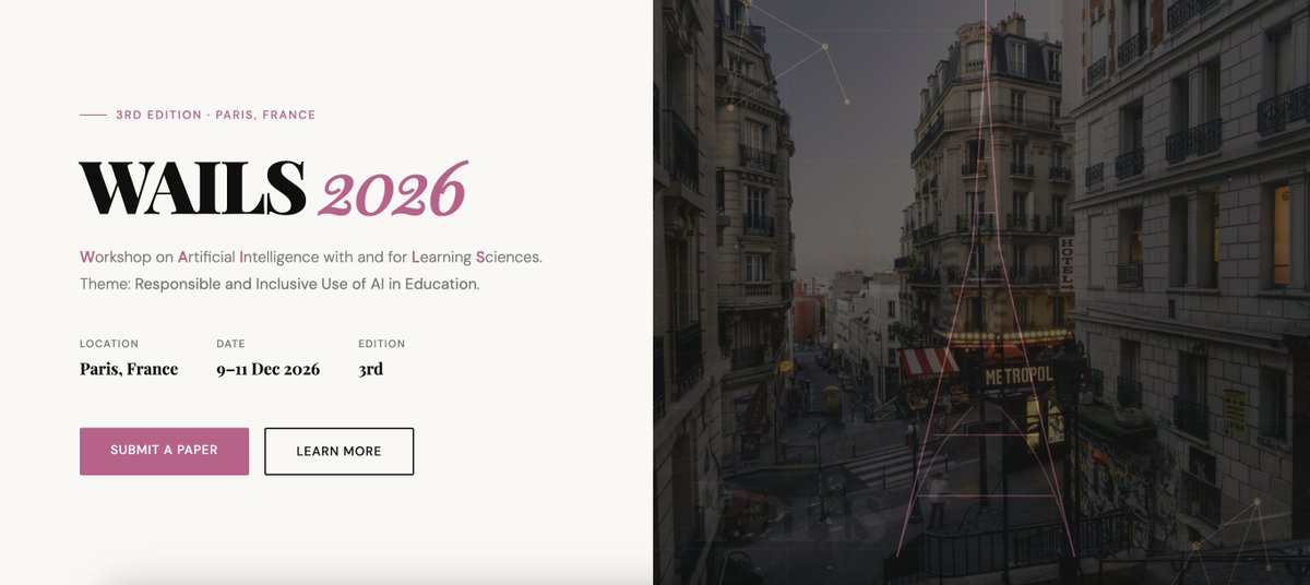 wailsworkshop's tweet photo. We’re excited to launch the 3rd edition of WAILS (Workshop on AI &amp; Learning Sciences), taking place in Paris this December! 🇫🇷

📢 The Call for Papers is now open

📄 Submit your work: https://t.co/wVxNuZJAlG

#WAILS2026 #AIinEducation #ResponsibleAI https://t.co/BPHn1d3xt4