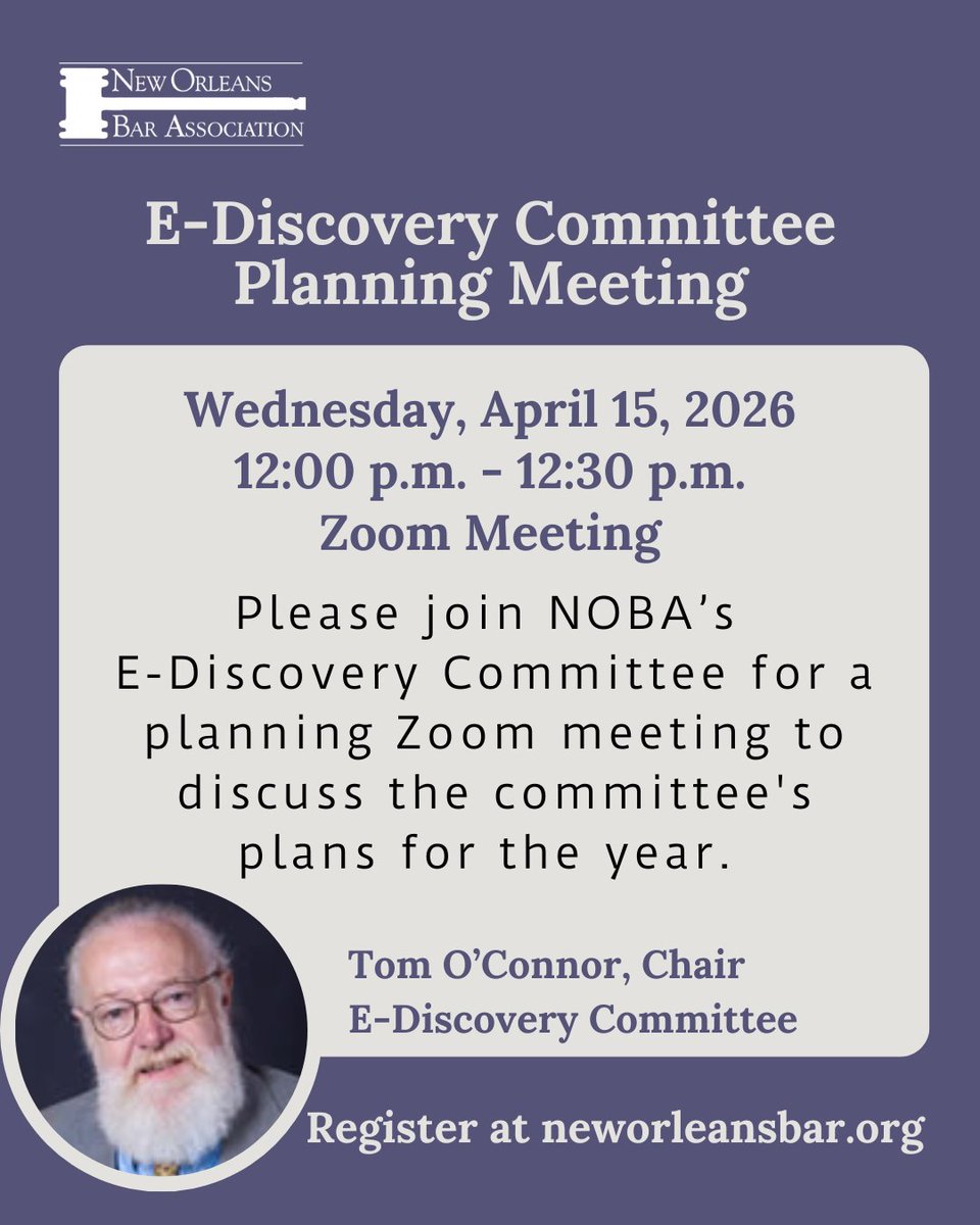TheNOBA's tweet photo. Join E-Discovery Committee Chair Tom O'Connor and the E-Discovery Committee for a planning meeting tomorrow, April 15! The committee will meet by Zoom to discuss their plans for the year. Register now at https://t.co/XnsGBWADFR https://t.co/zFbyOVuxxE