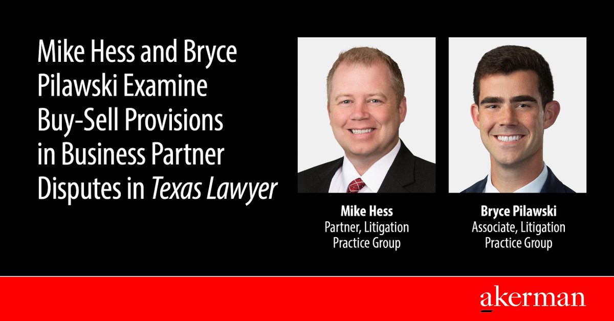 Akerman_Law's tweet image. Akerman's Mike Hess and Bryce Pilawski examine how buy-sell provisions can help resolve business partner disputes in a recent Texas Lawyer article. #BusinessLitigation #TexasLaw

akerman.com/en/firm/newsro…