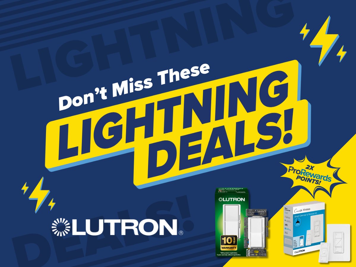 ⚡ Lightning Deals on <a href="/Lutron/">Lutron Electronics</a> Lighting Controls ⚡

Upgrade projects with trusted, easy‑to‑install solutions—plus earn 2x ProRewards points on qualifying purchases.

🗓️ Valid April 13 – May 1, 2026
🛒 bit.ly/427OrME