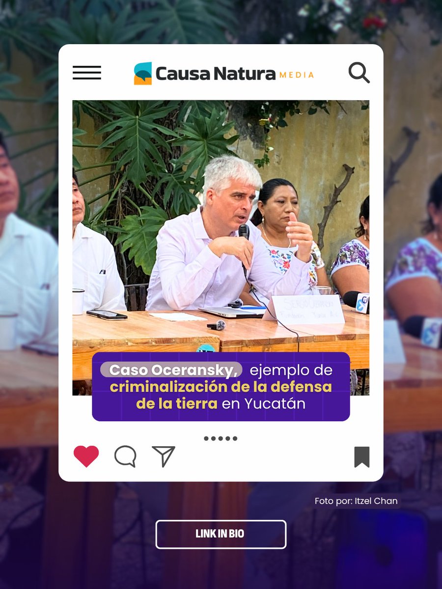 El caso de Sergio Oceransky no termina con su liberación. El 15 de abril enfrentará una nueva audiencia en Yucatán, junto a integrantes de la comunidad maya de Ixil. Organizaciones advierten que estos procesos forman parte de litigios estratégicos para frenar la defensa ambiental