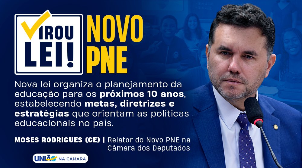 👏📚 O novo Plano Nacional de Educação (PNE) já é lei e define metas para a educação até 2036. Na Câmara, o texto teve como relator o <a href="/DepFederalMoses/">Moses Rodrigues</a> (CE) com foco em ampliar acesso, melhorar a qualidade do ensino e reduzir desigualdades.
