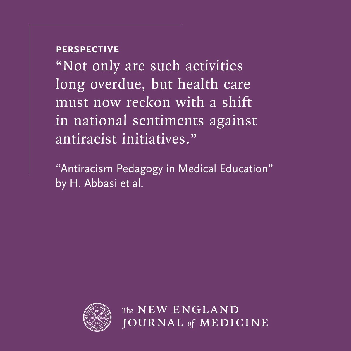 NEJM's tweet image. Efforts toward Equity by H. Abbasi et al.: Antiracism Pedagogy in Medical Education nejm.org/doi/full/10.10…

#MedEd #PublicHealth