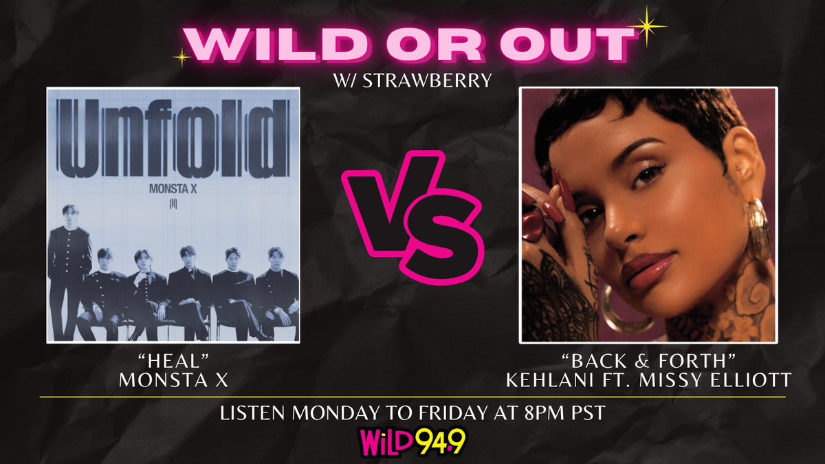 Wild949's tweet image. Tonight at 8p PST! Tune in for #WiLDorOUT to hear #Heal by @OfficialMONSTAX #몬스타엑스 and #BackAndForth by @Kehlani 

🔥 Don't forget to vote in the comments; the winner moves on next week! Tune in on the #iHeartRadio app with @STRAWBERRYradio 🍓

📻 WiLD949.com/Listen