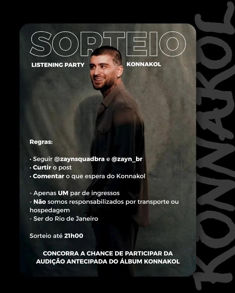 ZaynSquadBrasil's tweet photo. 🚨 QUER TER A CHANCE DE OUVIR O KONNAKOL ANTES?

Sorteio rolando apenas no Instagram até às 21h!

➡️ https://t.co/I2K3hWknvA https://t.co/ZRM8hsVeyx