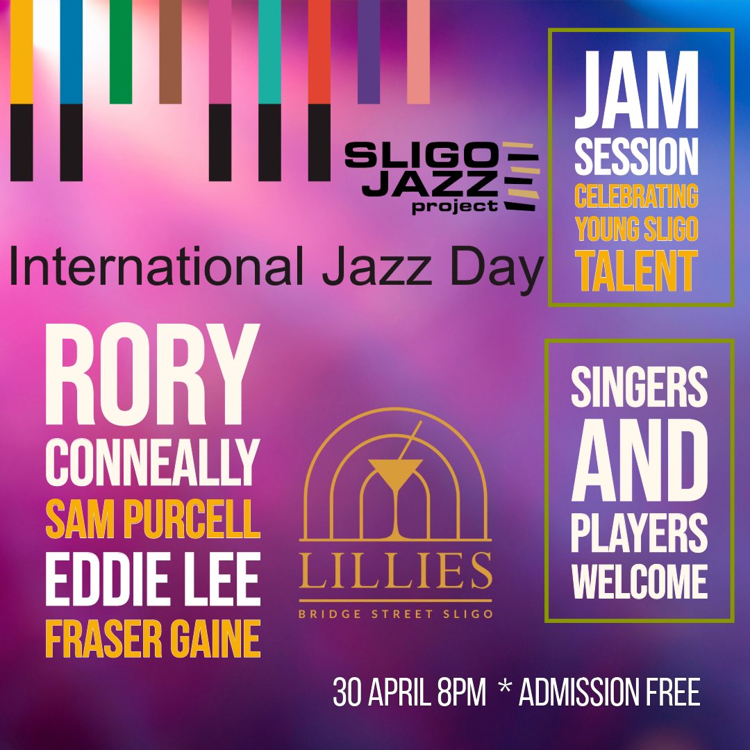 sligojazz's tweet photo. International Jazz Day at @SligoJazzProject 🎹
📍 Lillies Cocktail Bar, Sligo
📅 Thurs 30 April, 8pm
🎟️ Free / donate

Headliner: Rory Conneally – 19, Young Irish Jazz Musician winner, and now a full tuition scholarship to Berklee.🔥 Come jam. #SligoJazzProject #JazzDay https://t.co/96sym24l5p