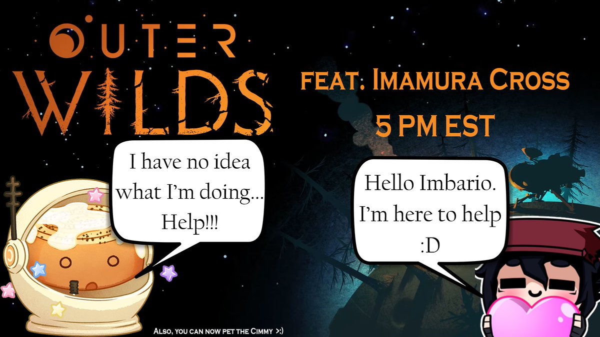 Imbarion's tweet photo. After a small hiatus, it’s time to get Outer Wild once more! Joining me yet again is @ImamuraCross, my guide and companion! Come check us out over at https://t.co/cH6FERwcAp #OuterWilds https://t.co/Mm68Rh2Jzb