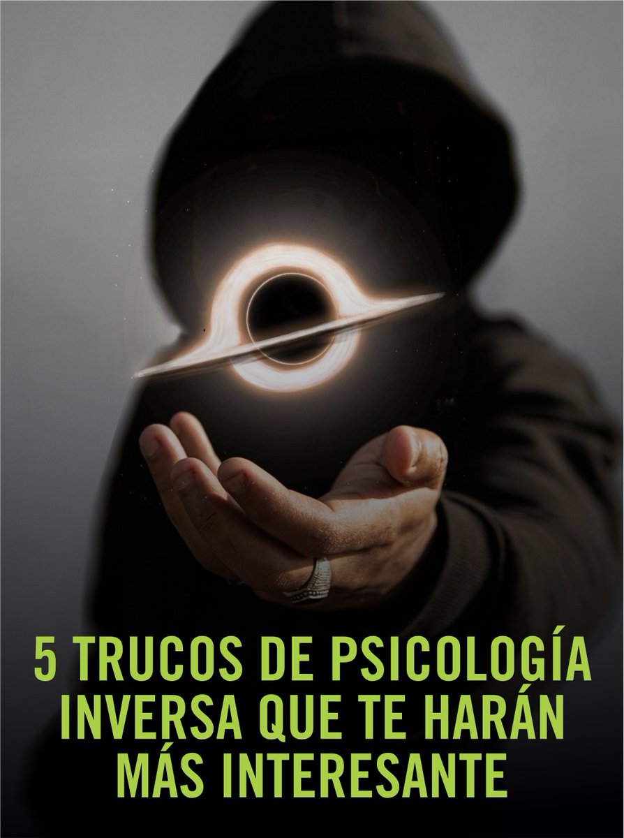 SupraLider's tweet photo. 5 TRUCOS DE PSICOLOGÍA INVERSA QUE TE HARÁN 
MÁS INTERESANTE 🧵👇 https://t.co/71CuCzPQXR