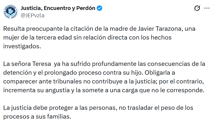 #14Abr | La ONG Justicia, Encuentro y Perdón (<a href="/JEPvzla/">Justicia, Encuentro y Perdón</a>) expresó su preocupación por la citación contra la madre del defensor de DD HH y director de la ONG Fundaredes, Javier Tarazona, ya que no tiene “relación directa con los hechos investigados”.

“La señora Teresa ya ha sufrido