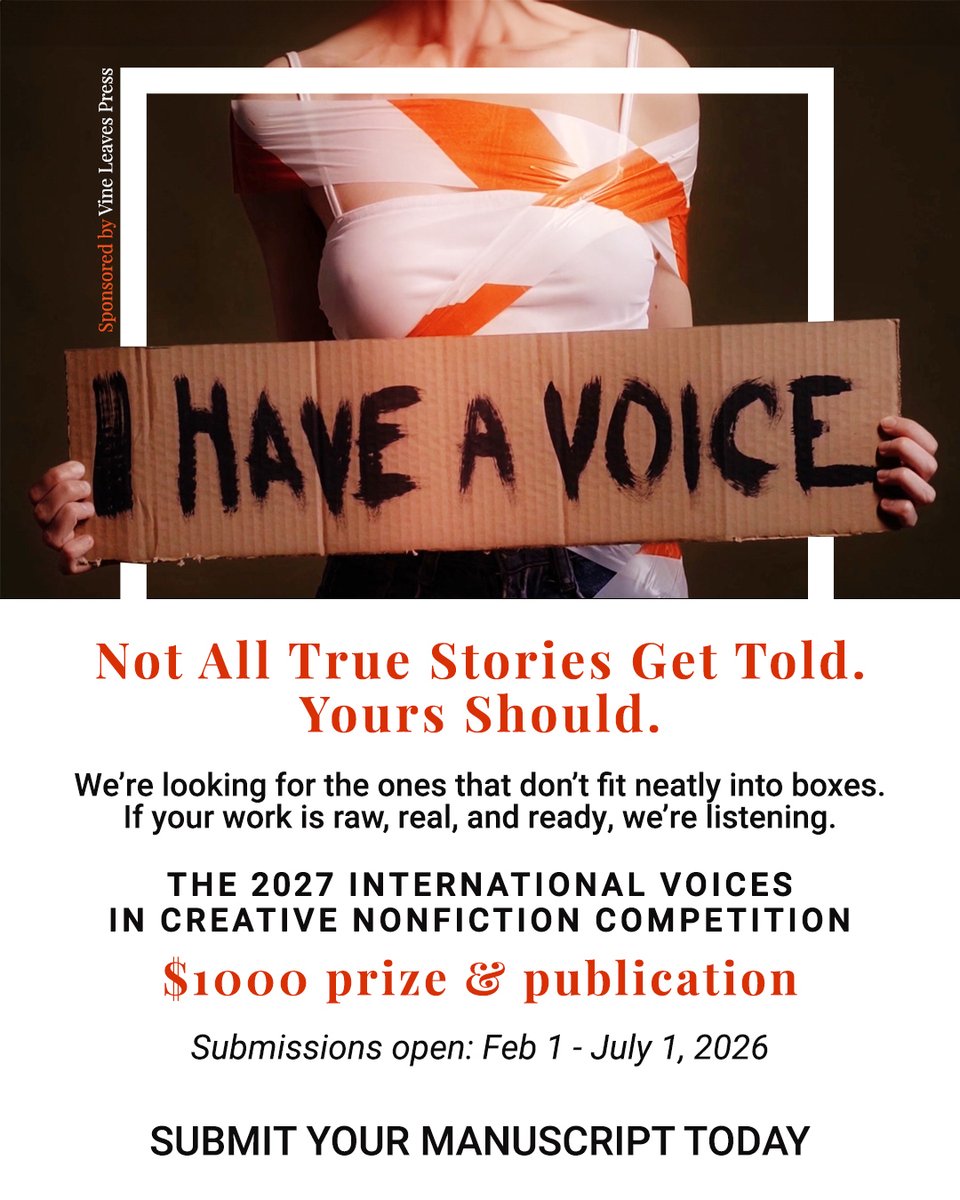 newpages's tweet image. International Voices in Creative Nonfiction seeks nonfiction manuscripts! $28 fee. $1,000 + publication with Vine Leaves Press. Centering underrepresented voices worldwide.
🗓️ Deadline: July 1 (11:59 PM EEST)

#writers #writingcontest @VineLeavesPress newpages.com/guide-submissi…
