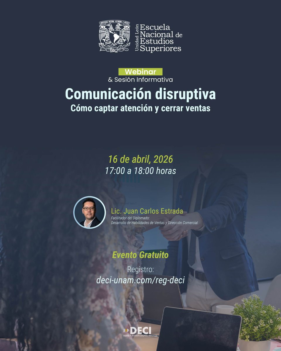 Te invitamos a participar en el webinar “Comunicación Disruptiva”, impartido por el Lic. Juan Carlos Estrada, facilitador del nuevo Diplomado en Desarrollo de Habilidades de Ventas y Dirección Comercial.

🔵 Evento gratuito
🗓️ 16 de abril de 2026
⏳ 17:00 a 18:00 horas
💻