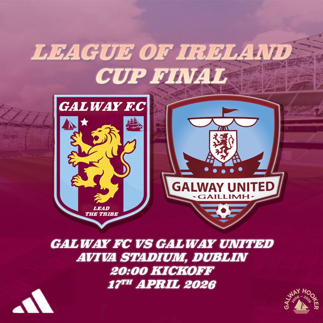 GalwayFC_'s tweet photo. 🇱🇻GALWAY FC VS GALWAY UNITED FINAL🇱🇻

Galway FC take on their fierce rivals Galway United THIS FRIDAY in the League of Ireland Cup‼️‼️

✅Galway FC vs Galway United
✅League of Ireland Cup Final
✅Aviva Stadium, Dublin
✅20:00 Kickoff
✅17th April 2026

LEAD THE TRIBE🇱🇻🇱🇻 https://t.co/Ho6TLYzHxq