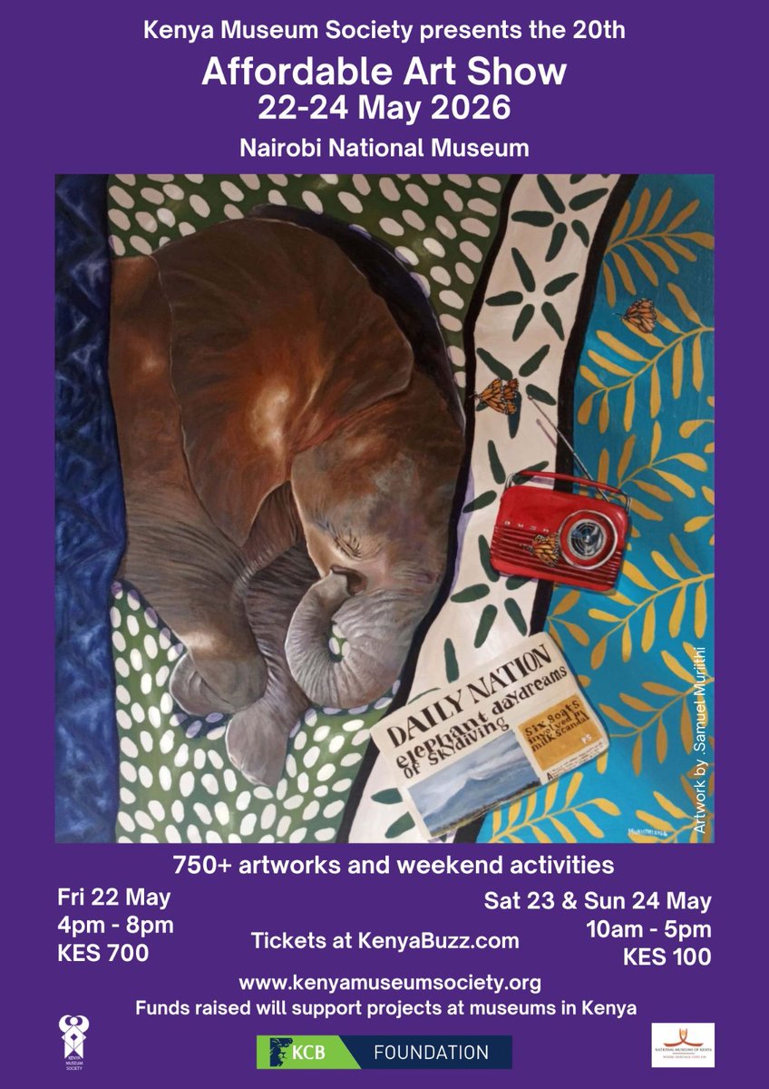 AffordableArtKE's tweet image. It's happening!! 🎊🎉

The #AffordableArtShow will take place from 22-24 May 2026 at Nairobi National Museum.

Get your tickets for East Africa's biggest art show at  bit.ly/May26ArtShow

Full program:  bit.ly/20MayAAS

Poster artwork by Samuel Muriithi.