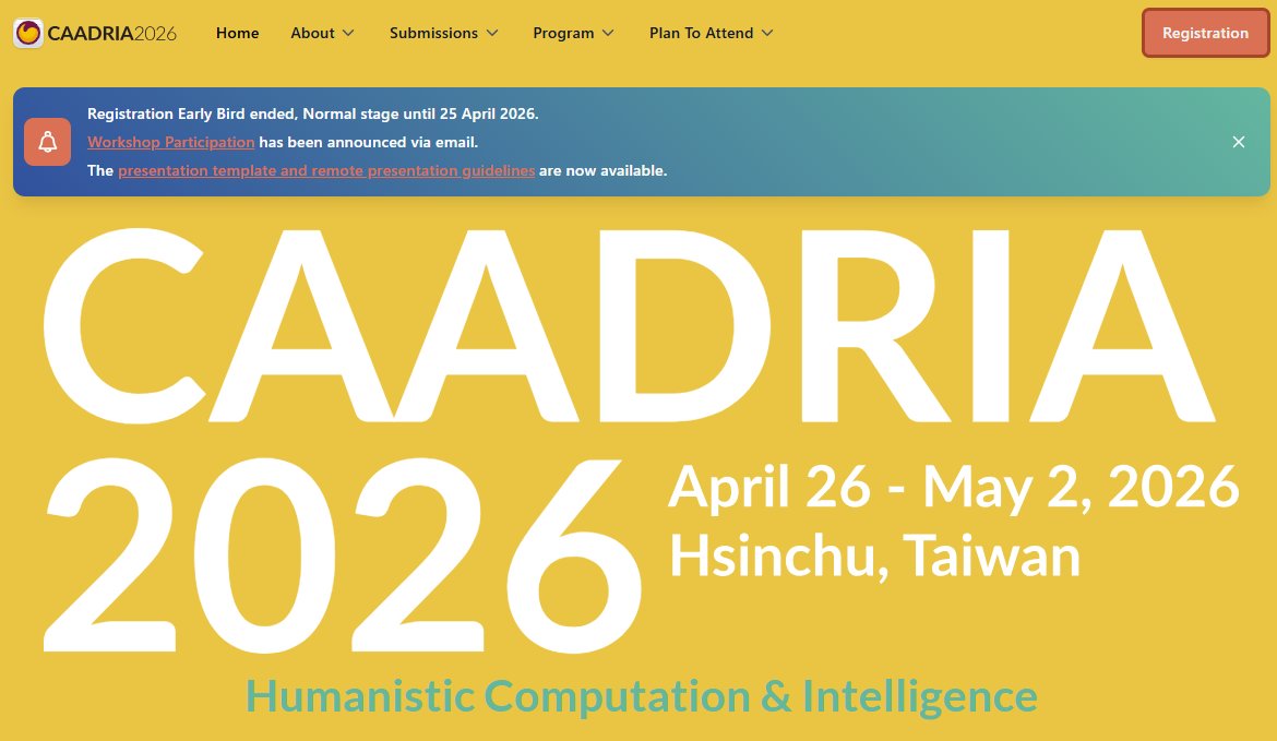 弊アカウント分野の国際会議 #CAADRIA 2026のプログラム一覧が公開されています！

台湾は遠いですが，東京開催に倣えば，フルペーパー審査を経た梗概が公開されるはずです，楽しみですね。

caadria2026.org