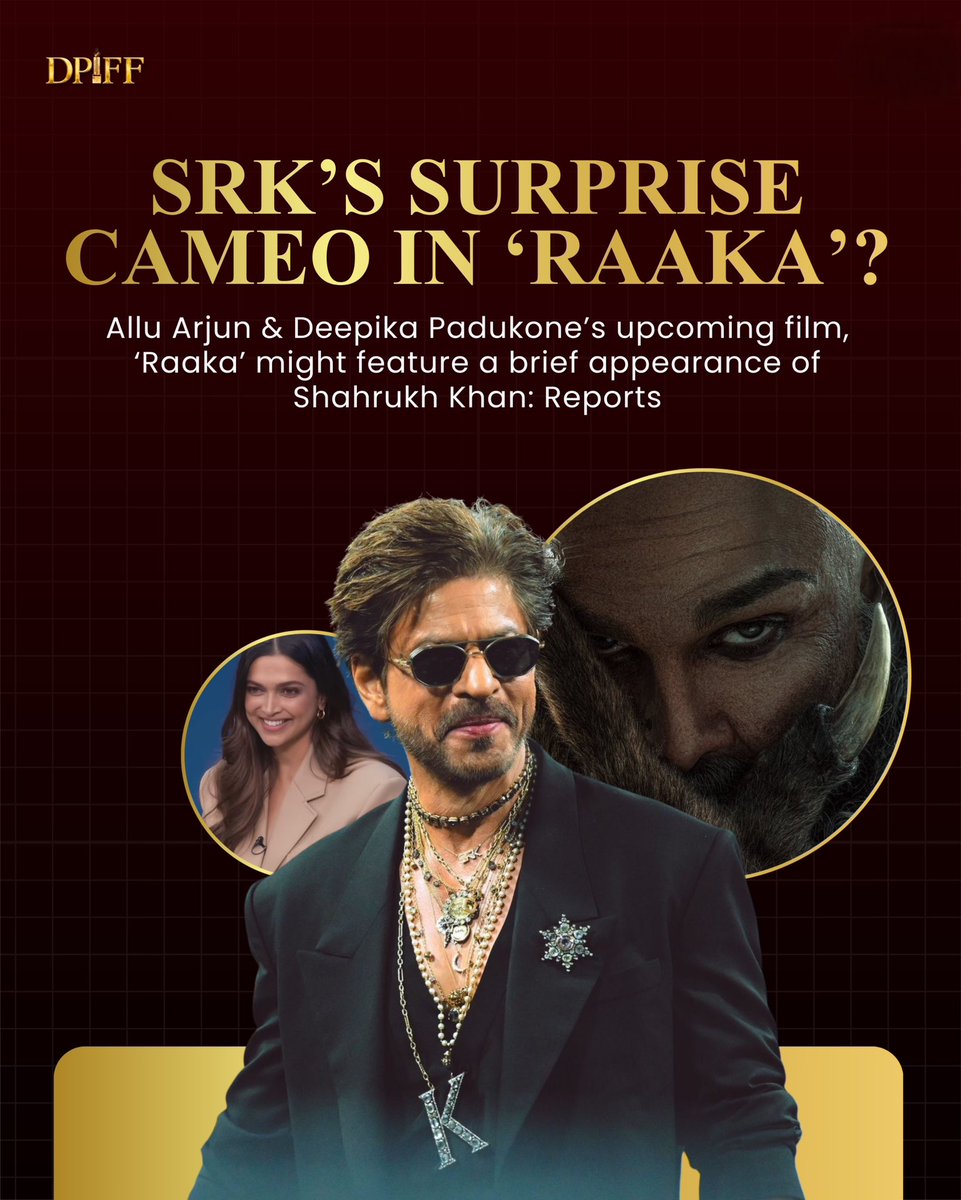 Dpiff_official's tweet photo. If the buzz turns real, Shah Rukh Khan’s cameo in Raaka with Allu Arjun & Deepika Padukone could reunite him with director Atlee, offering a big crossover moment for Hindi belt audiences.
#AlluArjun #ShahRukhKhan #DPIFF https://t.co/HWo4ZnzsWh