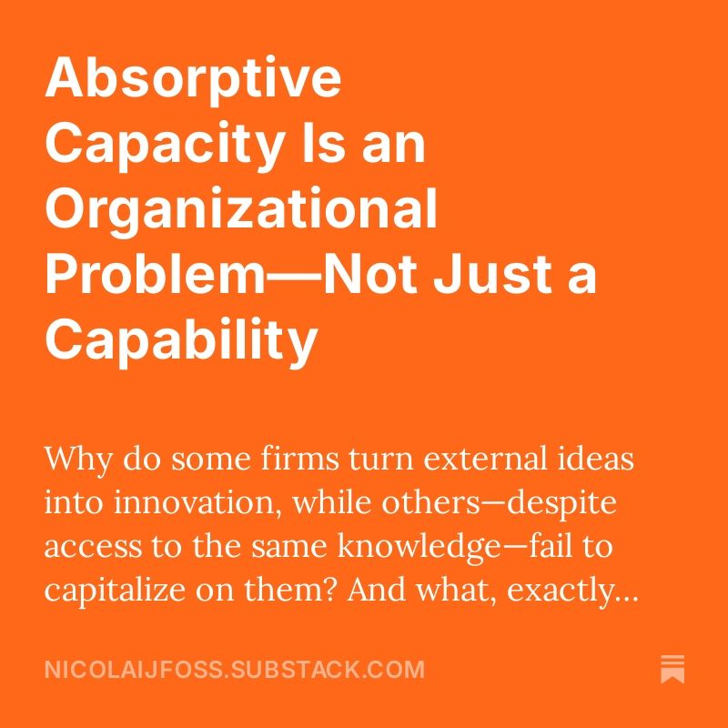NicolaiFoss's tweet image. New post on Notes from a Strategy Scholar: nicolaijfoss.substack.com/p/absorptive-c…
#Strategy #AbsorptiveCapacity #OpenInnovation