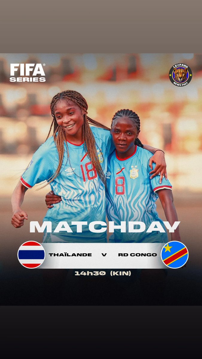 Dadouekofo25's tweet image. #FIFASeries 
#Finale

📆JOUR DE MATCH

🏟️STADIUM  DE RATCHABURI

⏰14H30'(HEURE DE KINSHASA)

 ⚽THAÏLLANDE 🇨🇷 🆚🇨🇩RDC