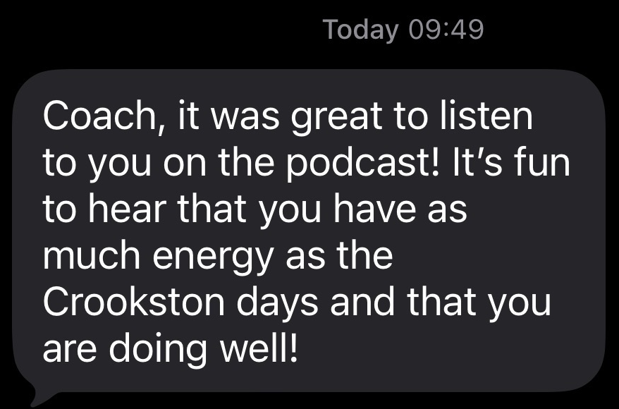 CoachSorenson's tweet image. Awesome residual effect of having a good time speaking on a podcast...having multiple people, some of whom it had been a while, reach out (see photo) and express some positive feelings listening to the episode. Thanks again Marcus for the opportunity! #WhyICoach #BlessedLife