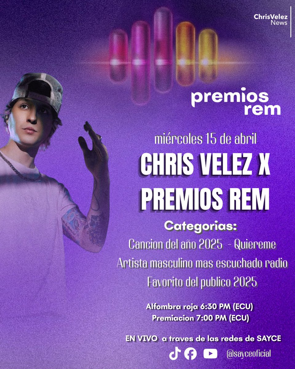 🏆CHRIS VELEZ X PREMIOS REM🏆

Con motivo a la primera gala de premiaciones de Christopher como solista estaremos utilizando la siguiente frase junto a #PremiosREM2026 

Miercoles 15 de Abril
6:30 PM🇪🇨

No olviden etiquetarlo en sus tweet. Celebremos juntos!🎉
#ChristopherVelez