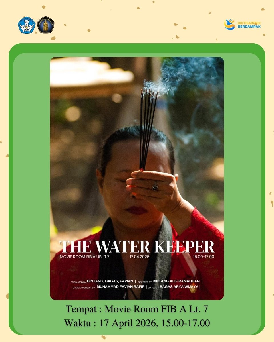 FIBUB_OFFICIAL's tweet image. [Pemutaran Film Skripsi "The Water Keeper"]

Salam Budaya!

Hai #FIBers

Saksikan pemutaran film skripsi berjudul The Water Keeper karya mahasiswa Antropologi.

Acara ini akan diselenggarakan pada hari Jumat, 17 April 2026, mulai pukul 15.00 hingga 17.00 WIB.