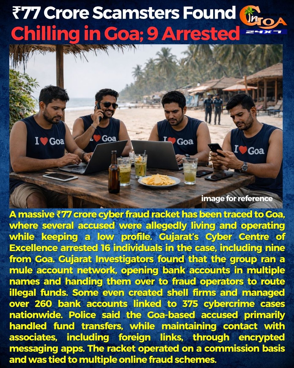 InGoa24x7's tweet image. ₹77 Crore Scamsters Found Chilling in Goa, Operating Pan-India Fraud Network
.
.
#Goa #GoaNews #IloveGoa #Fraud #Scam #Relax