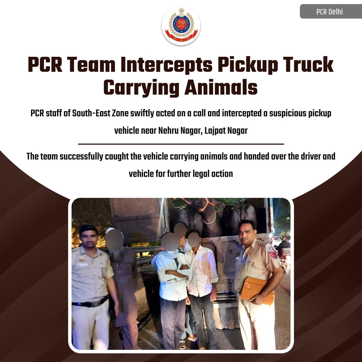 DCPPCRDELHI's tweet photo. PCR staff of South-East Zone acted swiftly on a call and intercepted a suspicious pickup vehicle in Lajpat Nagar. The team successfully caught the vehicle carrying animals and handed over the driver and vehicle for further legal action.

@PETAIndia
#DPUpdates
#PCRUpdates https://t.co/BhV0EF8kst