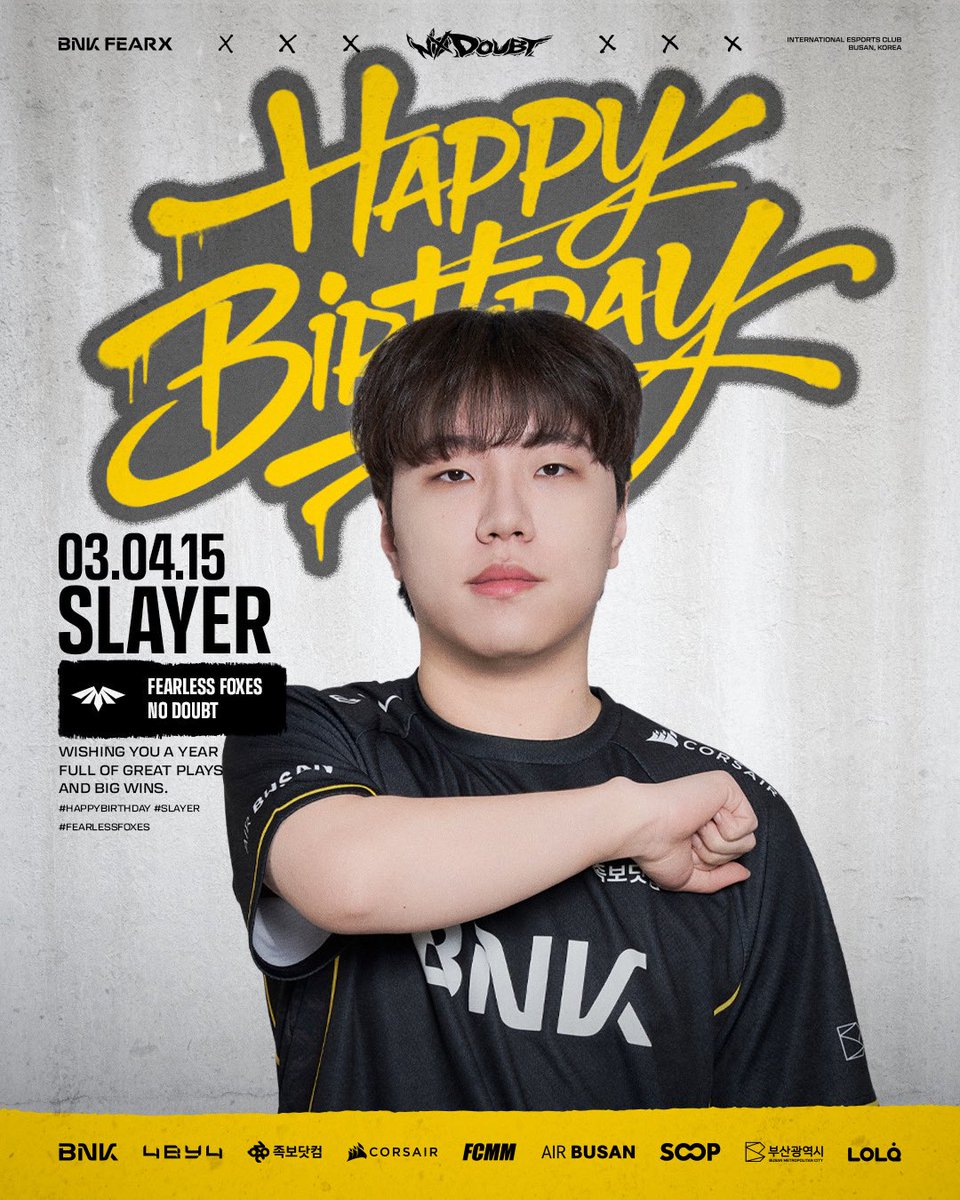 BNKFEARXLoL's tweet image. 𝗛𝗔𝗣𝗣𝗬 𝗕𝗜𝗥𝗧𝗛𝗗𝗔𝗬, 𝗦𝗟𝗔𝗬𝗘𝗥

오늘은 BNK FEARX 김진영 ‘Slayer’ 선수의 생일입니다! 
생일을 진심으로 축하드립니다.🎉

#NODOUBT #LCKCL #SLAYER