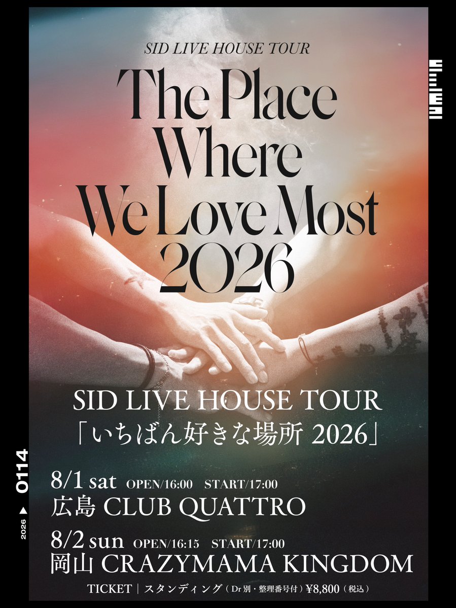 YUMEBANCHI_JP's tweet image. ⋱ #シド 一般発売開始 ⋰
  #SID LIVE HOUSE TOUR
「いちばん好きな場所 2026」

￣￣￣￣￣￣￣￣￣￣￣￣￣￣
◻◼8月1日(土)◼◻
📍広島クラブクアトロ🍁

◼◻8月2日(日)◻◼
📍岡山CRAZYMAMA KIGDOM🍑

─ 詳細はこちら👇─
yumebanchi.jp/tour/45045/

@sid_staff