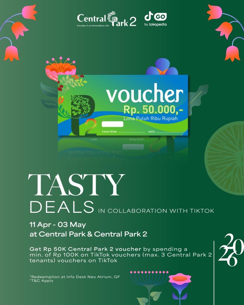 neosohomall's tweet photo. TASTY DEALS In Collaboration with TikTok 

🗓️ 11 April – 03 May 2026
📍 Central Park 2

Get a Rp 50K Central Park 2 voucher by spending a minimum of Rp 100K using TikTok vouchers (max. 3 Central Park 2 tenants’ vouchers on TikTok)

#centralparkmall #tastydeals https://t.co/kMlvNS1tfG