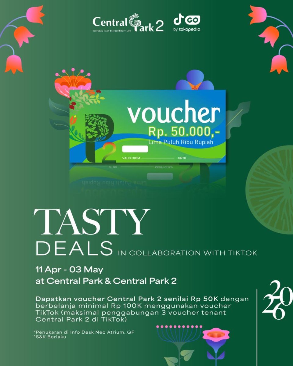neosohomall's tweet photo. TASTY DEALS In Collaboration with TikTok 

🗓️ 11 April – 03 May 2026
📍 Central Park 2

Get a Rp 50K Central Park 2 voucher by spending a minimum of Rp 100K using TikTok vouchers (max. 3 Central Park 2 tenants’ vouchers on TikTok)

#centralparkmall #tastydeals https://t.co/kMlvNS1tfG