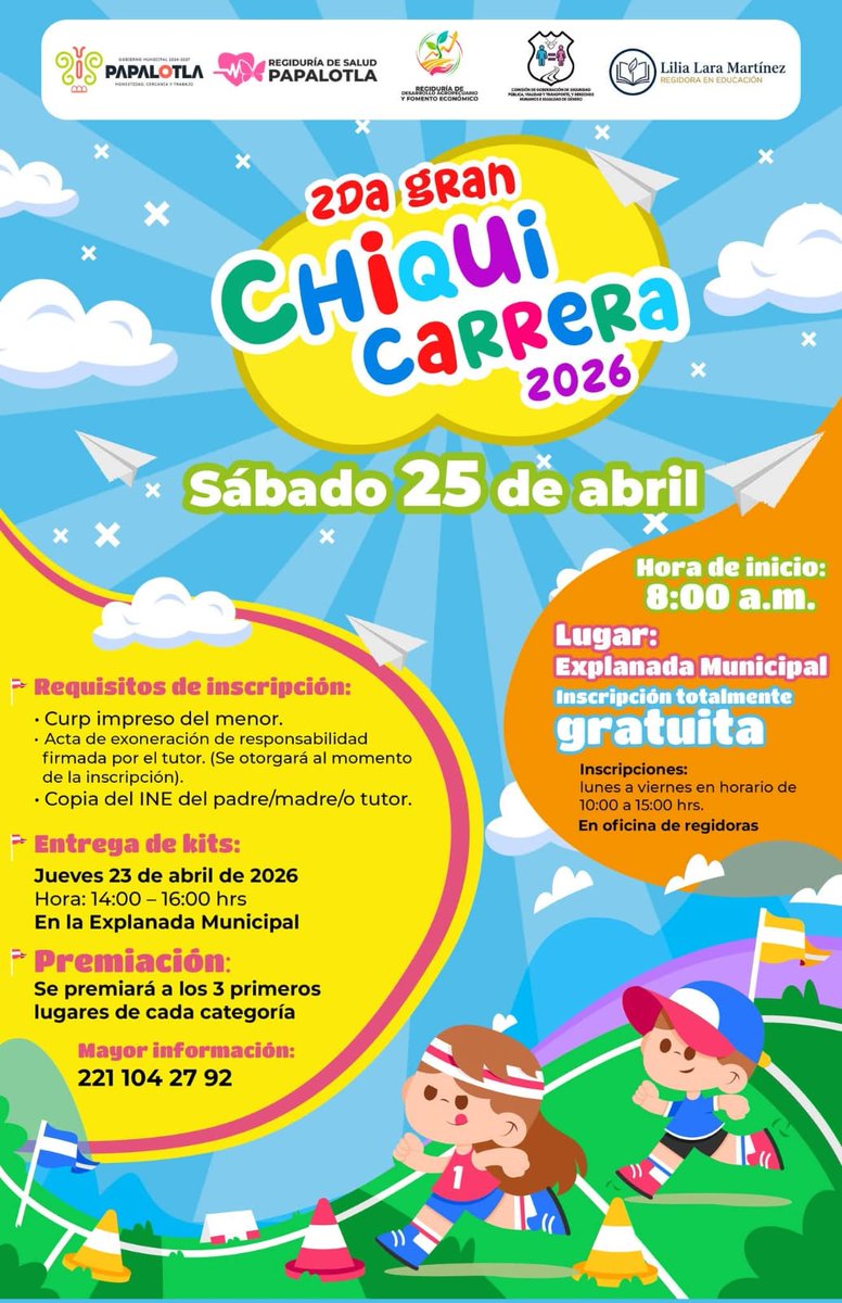 TlaxcalaRed's tweet photo. El próximo sábado 25 de abril, la explanada de la presidencia municipal de Papalotla será el punto de partida de la segunda edición de la Chiquicarrera, el evento deportivo gratuito que el gobierno municipal organiza para niñas y niños de 4 a 15 años. https://t.co/fQVe2r2RoT