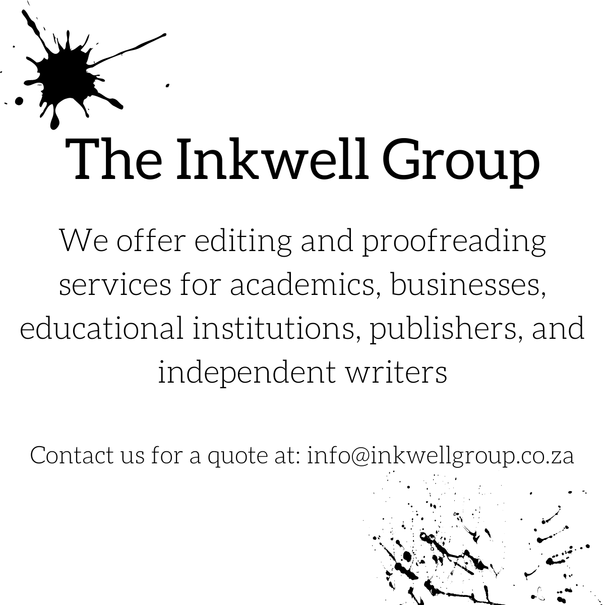 InkwellGroupZA's tweet image. #editingservices #proofreadingservices #academic #business #writing #accuracymatters #research #education #academicexcellence #writingcommunity Visit us at: inkwellgroup.co.za