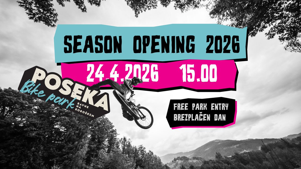 korociv's tweet photo. Odprtje sezone - Bike Park Poseka

Nova sezona v Bike Parku Poseka se začne 24. aprila 2026! Pripravljene so prenovljene proge, novi elementi in še boljši flow.

Na dan odprtja je vstop brezplačen. https://t.co/8WVa3fQaxo