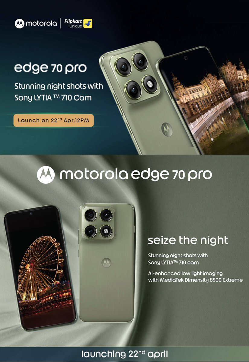 vinishkeshri12's tweet image. #Motorola Edge 70 Pro launching on 22nd April in 🇮🇳

• 6.8" 1.5K 144Hz Quad-Curved OLED, 5200nits Peak 🔆, GG 7i
• Dimensity 8500 Extreme
• LPDDR5X
• 50MP LYT-710 OIS+ 50MP UW+ 81mm (3.3-3.5x) Telephoto+ Multispectral 3-in-1 Sensor
• 50MP AF 🤳
• 6500mAh 🔋
• 90W⚡

🧵1/2