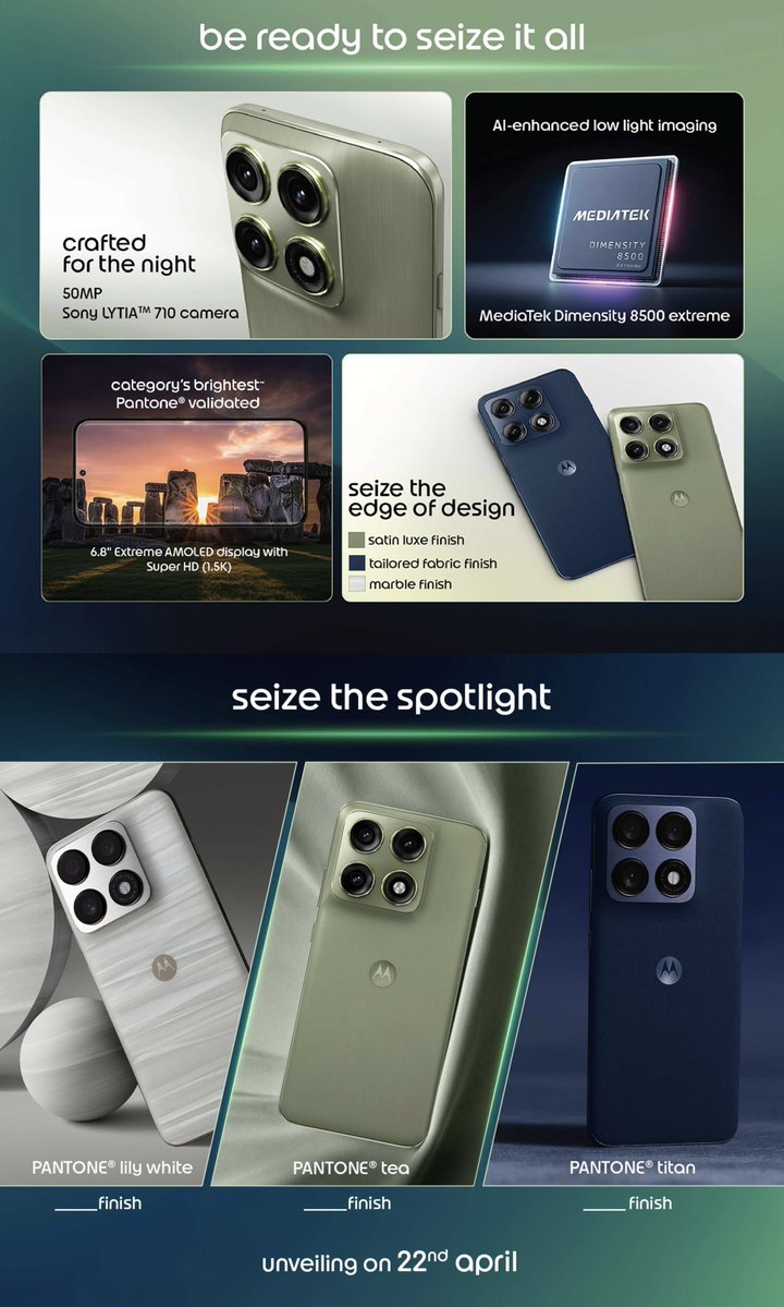 vinishkeshri12's tweet image. #Motorola Edge 70 Pro launching on 22nd April in 🇮🇳

• 6.8" 1.5K 144Hz Quad-Curved OLED, 5200nits Peak 🔆, GG 7i
• Dimensity 8500 Extreme
• LPDDR5X
• 50MP LYT-710 OIS+ 50MP UW+ 81mm (3.3-3.5x) Telephoto+ Multispectral 3-in-1 Sensor
• 50MP AF 🤳
• 6500mAh 🔋
• 90W⚡

🧵1/2