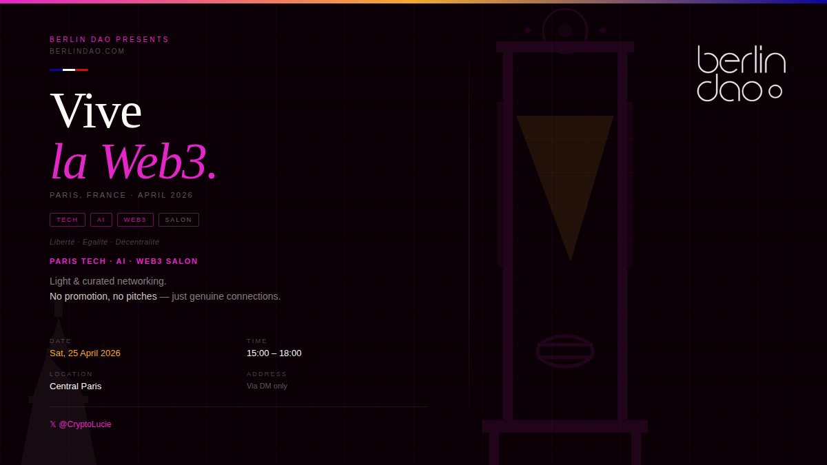 Paris, it’s time to Vive la Web3!

A light, curated #Tech · #AI · #Web3 salon for founders, builders, and curious minds who value genuine connections over empty networking.

📍 Central Paris
🗓 Sat, 25 April 2026
⏰ 15:00–18:00
DM <a href="/CryptoLucie/">CryptoLucie😈</a> or reach out on TG (see poster)