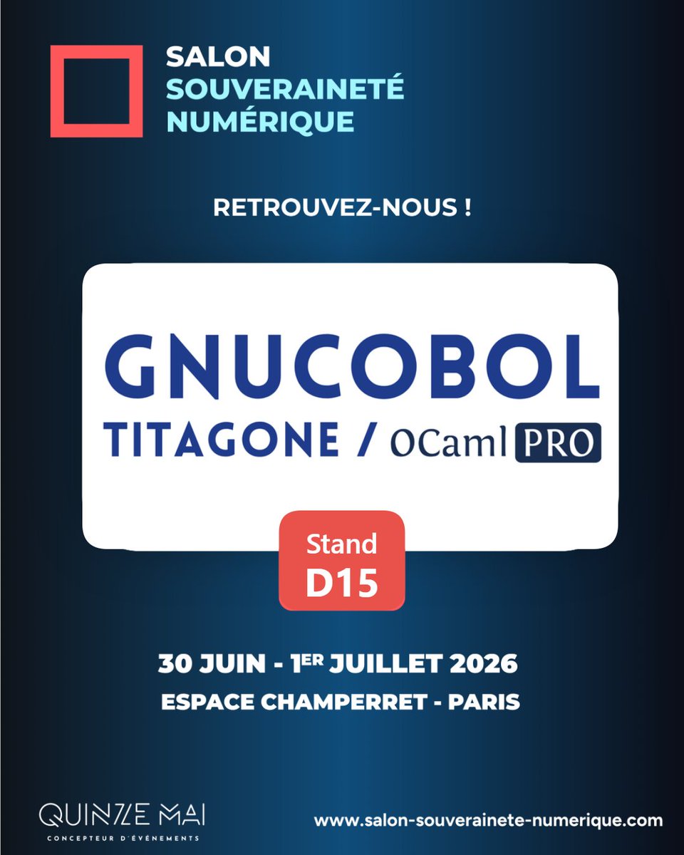 OCamlPro's tweet image. 30 juin &amp;amp; 1er juillet 2026
Titagone / @OCamlPro sera au Salon Souveraineté Numérique, Porte de Champerret, pour en parler : compilateur #open-source #GnuCOBOL, IDE Vscode SuperBOL Studio, outils d’analyses de code #COBOL

📍Stand D15 !