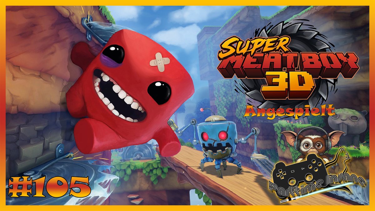Angespielt #105 - Super Meat Boy 3D! - Let´s Play ist jetzt Online. Schaut vorbei! --->                                            

youtube.com/watch?v=gG7m_P…

#PlaysStation5 #PS5 #pcgaming #Xbox #XboxSeries #gaming #youtube #gamingcommunity #ParttimeInsane