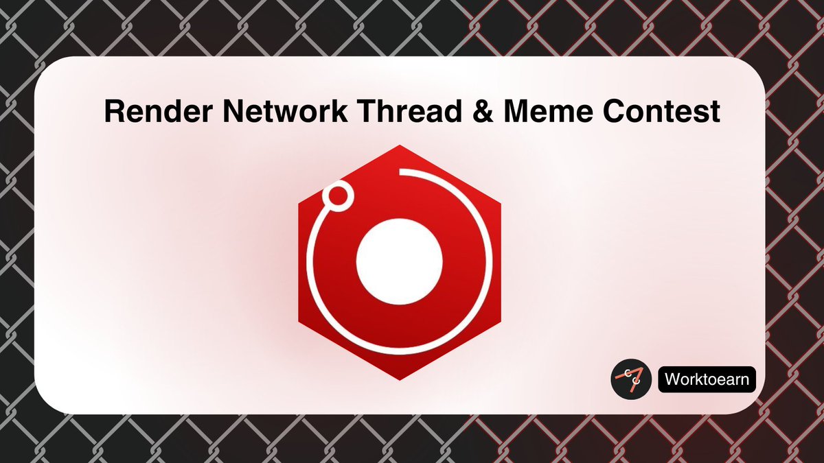 worktoearn_en's tweet image. Render Network Thread &amp;amp; Meme Contest

💰 Rewards

• $1,000 for the top thread
• $500 for the best meme 

👉 How to Join

1. Thread Contest

- Create an engaging, thoughtful, and original X thread (or long-form tweet) centered around Render Network

- Only one entry

- Details &amp;amp;
